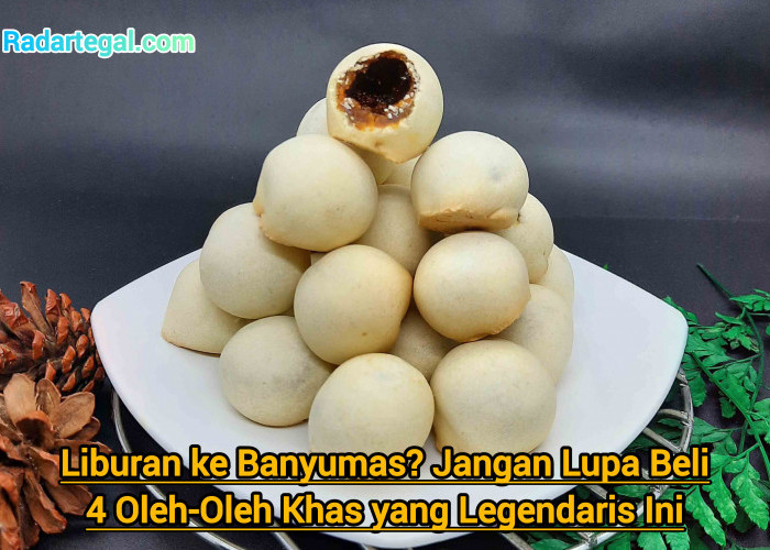 Liburan ke Banyumas? Jangan Lupa Beli 4 Oleh-Oleh Khas yang Legendaris Ini