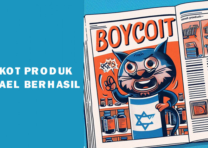 IsraHell Tekor! Aksi Boikot Produk Israel Sebabkan Kerugian Hampil 3,5 Miliar Dolar AS