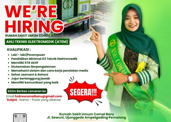 RSU Comal Baru Pemalang Buka Lowongan Ahli Teknik Elektromedik, Ini Syarat dan Cara Melamarnya