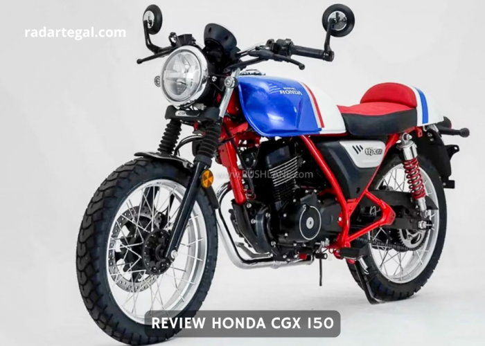 Miliki Desain Klasik, Begini Spesifikasi Lengkap Honda CGX 150