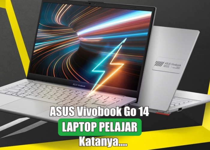 ASUS Vivobook Go 14, Laptop Baru Ryzen 3 7320U Murah yang Harganya Tak sampai Rp10 Juta