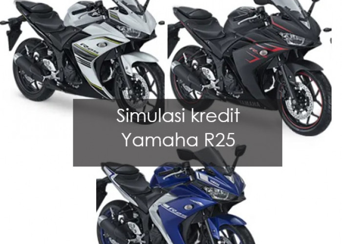 Simulasi Kredit Yamaha R25 2023 Cicil Sejutaan Perbulan, Punya Kecepatan Maks 200 Kilometer Perjam