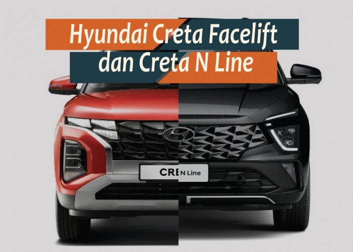 Hyundai Creta Facelift dan Creta N Line, Akankah Jadi Saingan Baru SUV di Indonesia? 