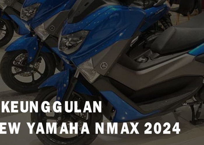 Punya 7 Keunggulan Ini, New Yamaha NMAX 2024 Bakal Gentarkan Nyali Pesaingnya