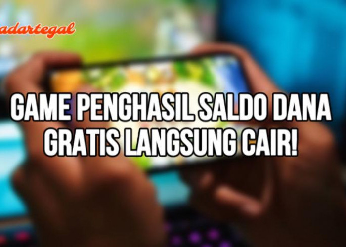 Mainkan Game Penghasil Saldo DANA Gratis hingga Rp500 Ribu, Dijamin Langsung Cairr!