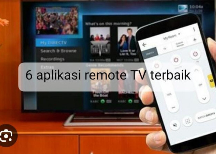 6 Aplikasi Remote TV Terbaik, Tak Perlu Bingung Nyalakan TV
