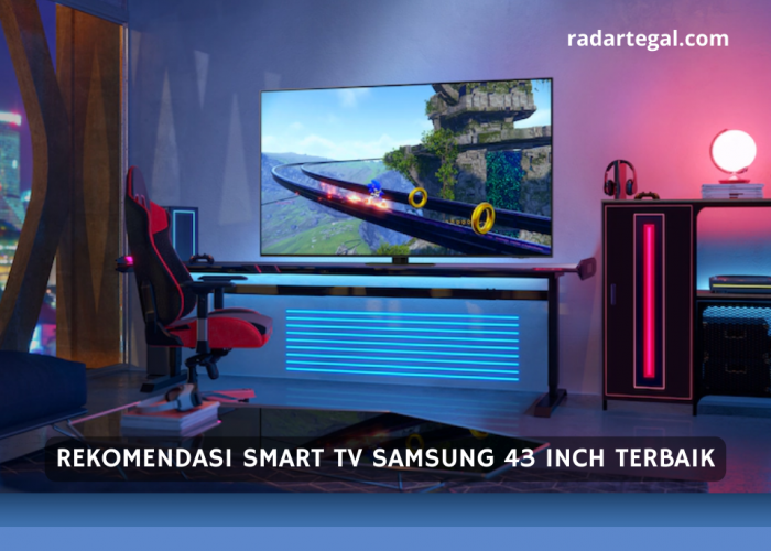 Yakin Gak Mau Beli?i 3 Smart TV Samsung 43 Inch dengan Kualitas Gambar seperti di Bioskop