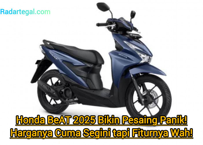 Honda BeAT 2025 Bikin Pesaing Panik! Harganya Cuma Segini Tapi Fiturnya Wah