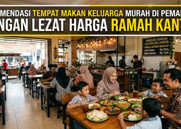 Rekomendasi Tempat Makan Keluarga Murah di Pemalang, Hidangan Lezat Harga Ramah Kantong