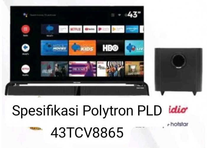 Polytron Smart Lite Cinemax Digital TV 43 Inch Gemparkan Pasar Digital TV, Ini Spesifikasinya! 