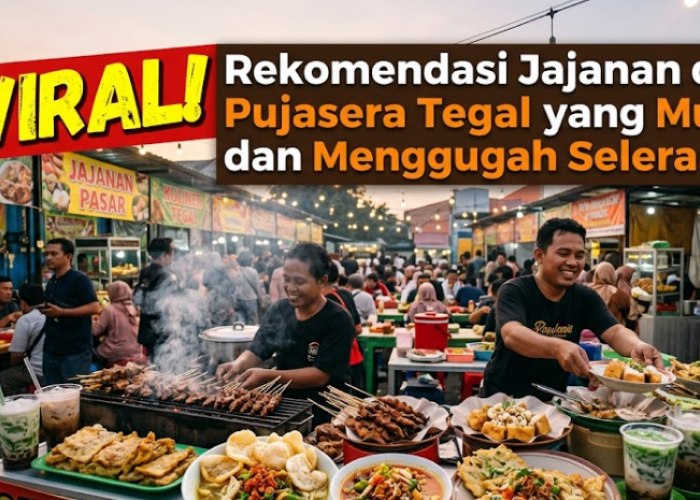VIRAL! Rekomendasi Jajanan di Pujasera Tegal yang Murah dan Menggugah Selera