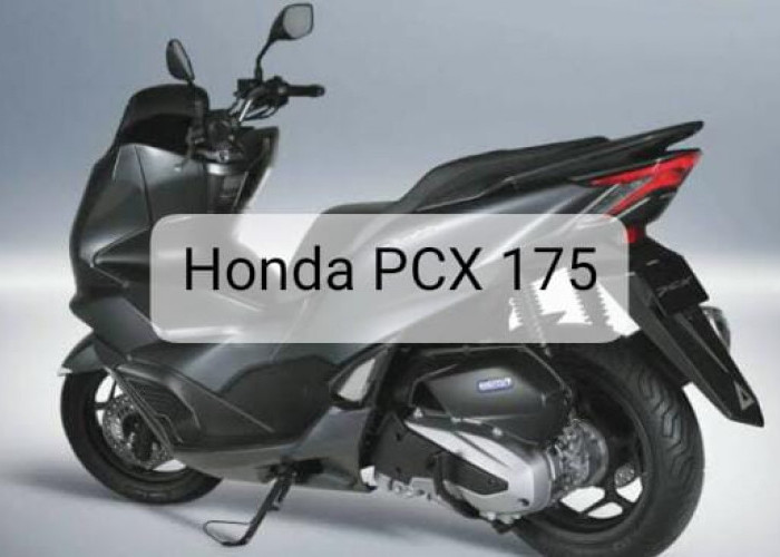 Honda PCX 175 Diklaim Tampil Lebih Menggoda, Intip Spesifikasinya yang Dinilai Lebih Unggul