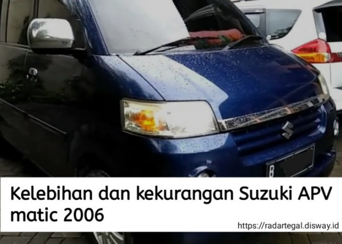 Kelebihan dan Kekurangan Suzuki APV Matic 2006, Benarkah Murah Tapi Servisnya Mahal?