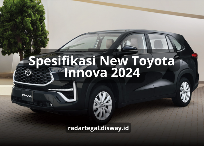 New Toyota Innova 2024 Tampil Lebih Premium, Upgrade Performanya dengan Fitur-fitur Super Canggih