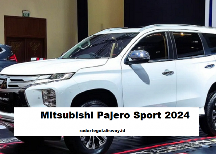 5 Kelebihan Mitsubishi Pajero Sport 2024, Semakin Mewah dan Tangguh, Siap Libas Berbagai Medan 