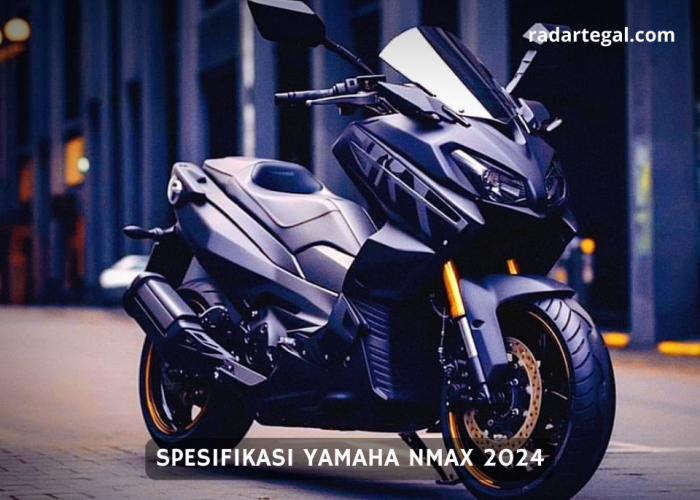 Spesifikasi Yamaha Nmax 2024 Siap Jadi Pilihan Arus Balik Lebaran 2024