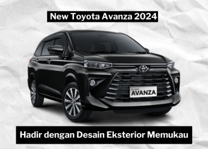 New Toyota Avanza 2024 Jawaban MPV yang Stylish dan Fungsional di Era Modern