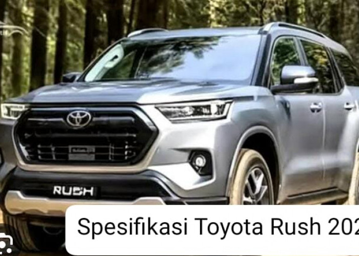 All New Toyota Rush 2024 Suguhkan Sensasi Pengalaman Berkendara yang Luar Bisa, Begini Spesifikasi Lengkapnya 