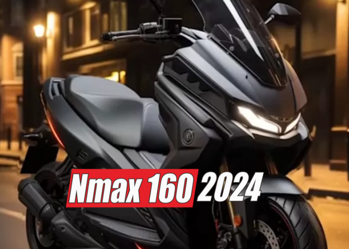 Dinantikan Banyak Fans, Ini Rahasia Yamaha Nmax 160 2024 Dijuluki Skutik Maxi Impian 