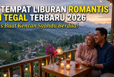 5 Tempat Liburan Romantis di Tegal Terbaru 2026, Pas Buat Kencan Syahdu Berdua!