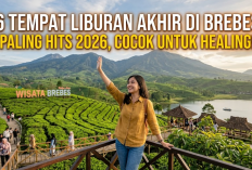 6 Tempat Liburan Akhir di Brebes Paling Hits 2026, Cocok untuk Healing!