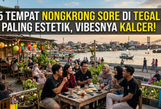 5 Tempat Nongkrong Sore di Tegal Paling Estetik, Vibesnya Kalcer!
