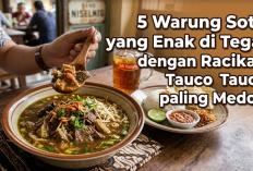 5 Warung Soto yang Enak di Tegal dengan Racikan Tauco paling Medok