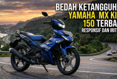 Bedah Ketangguhan Yamaha MX King 150 Terbaru, Responsif dan Irit BBM