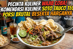 Pecinta Kuliner Wajib Coba! Rekomendasi Kuliner Soto Tauco Tegal Porsi Brutal Beserta Harganya