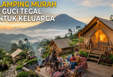 Paling Update! Daftar Glamping Murah di Guci Tegal untuk Keluarga Beserta Biaya Retribusinya